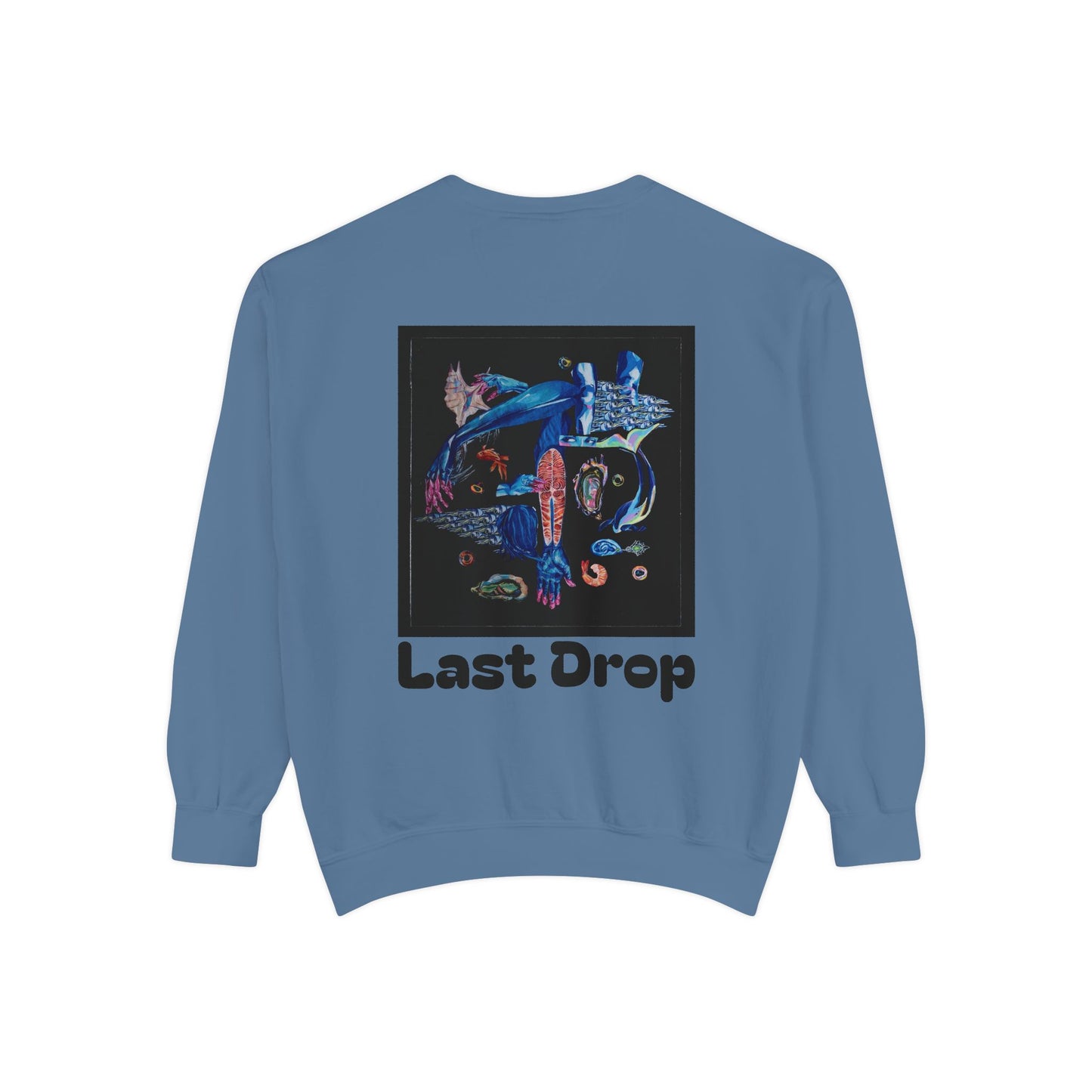 Last Drop By: Charlie German (Sweatshirt)