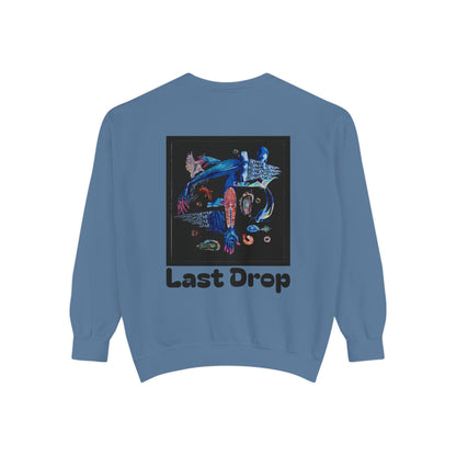 Last Drop By: Charlie German (Sweatshirt)