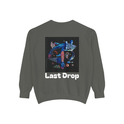 Last Drop By: Charlie German (Sweatshirt)