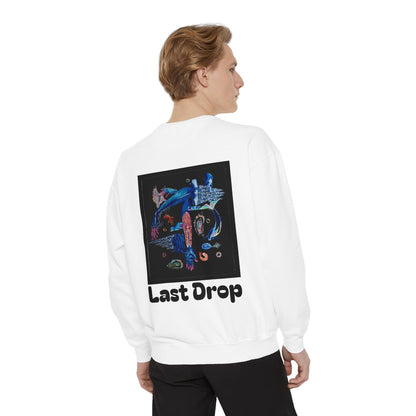 Last Drop By: Charlie German (Sweatshirt)