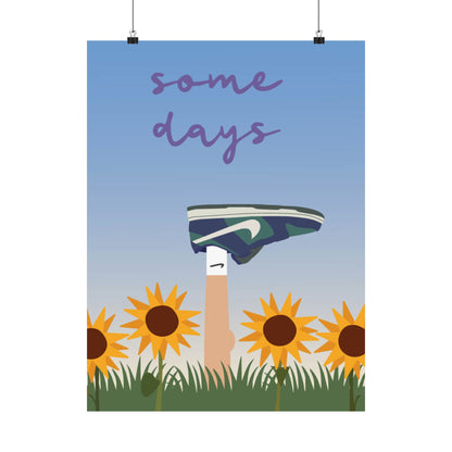 Some Days By: Daniel Randazzo (Poster)