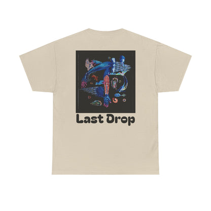 Last Drop By: Charlie German (Heavyweight T-Shirt)