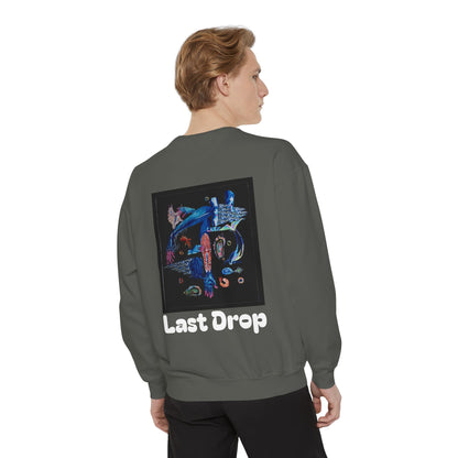 Last Drop By: Charlie German (Sweatshirt)