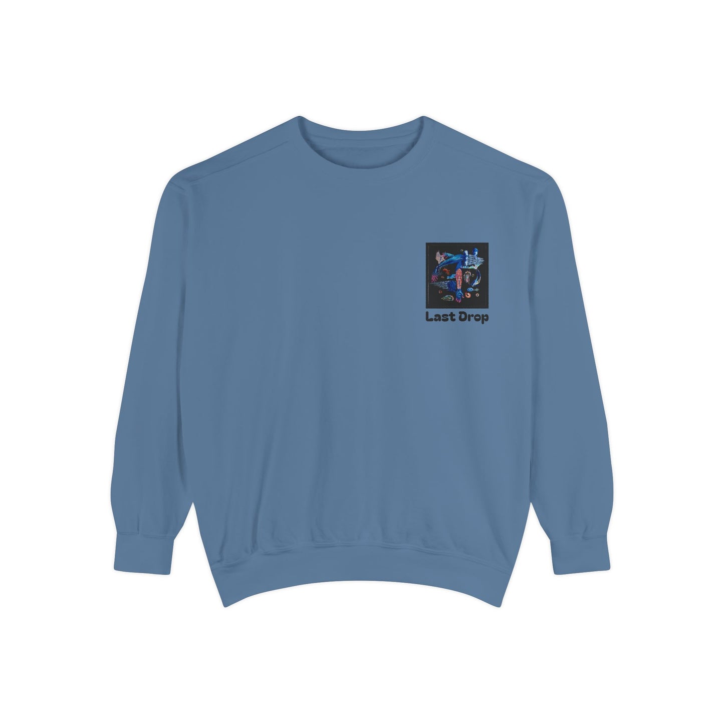 Last Drop By: Charlie German (Sweatshirt)