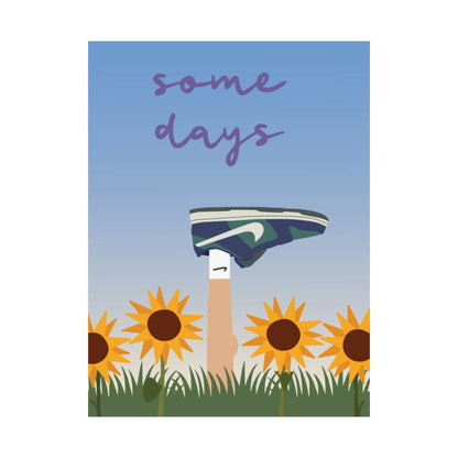Some Days By: Daniel Randazzo (Poster)