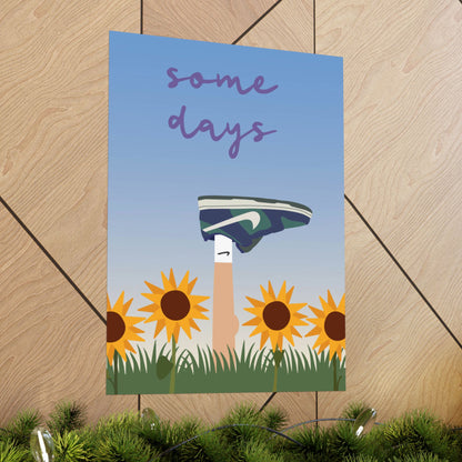 Some Days By: Daniel Randazzo (Poster)