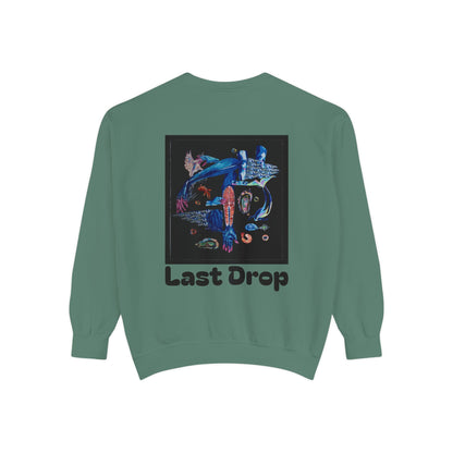 Last Drop By: Charlie German (Sweatshirt)