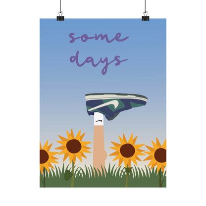 Some Days By: Daniel Randazzo (Poster)
