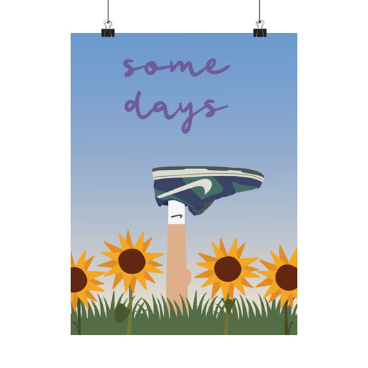 Some Days By: Daniel Randazzo (Poster)