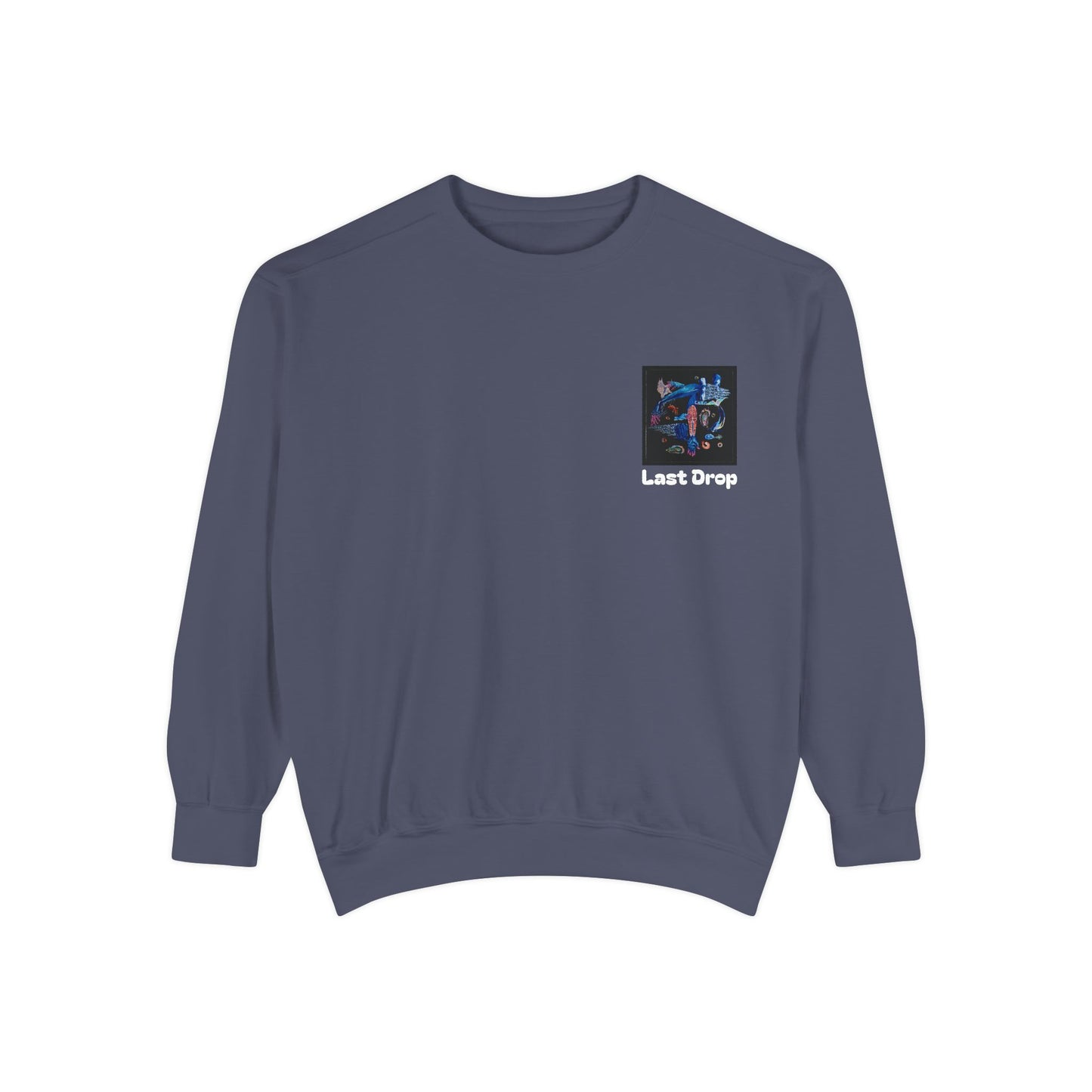 Last Drop By: Charlie German (Sweatshirt)