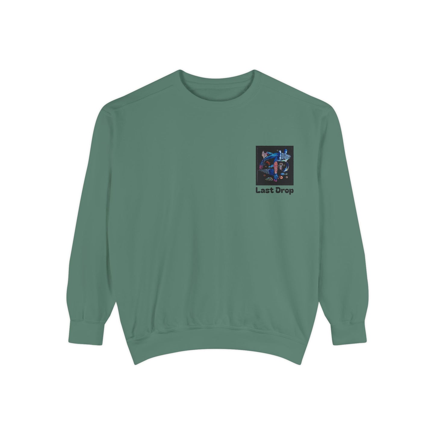 Last Drop By: Charlie German (Sweatshirt)