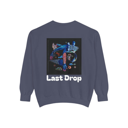 Last Drop By: Charlie German (Sweatshirt)